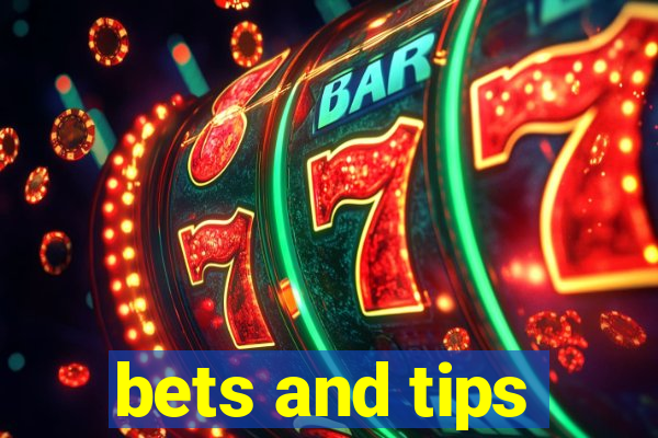 bets and tips