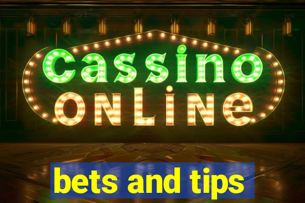 bets and tips