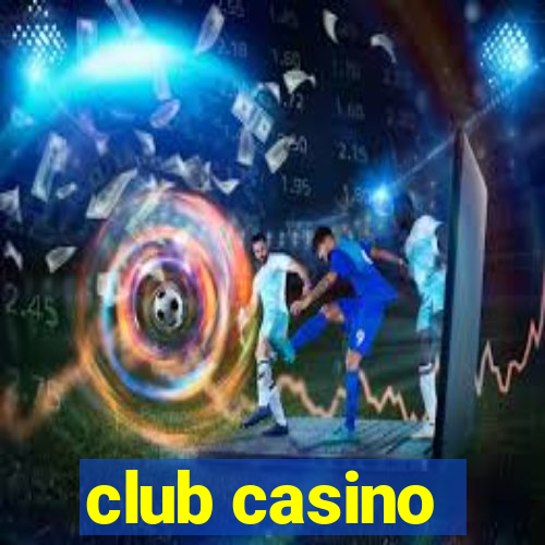 club casino