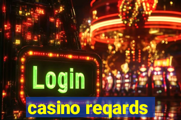 casino reqards