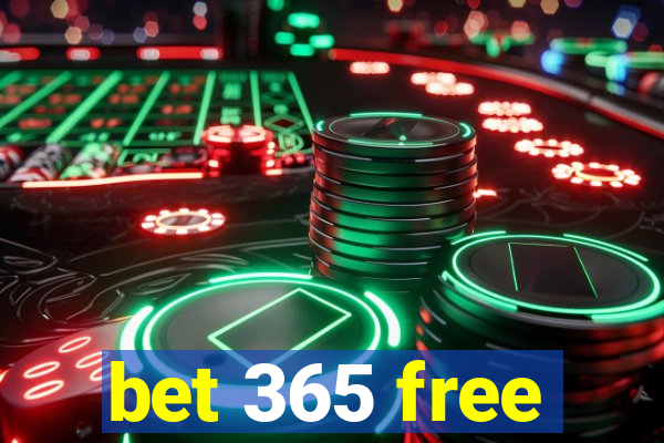 bet 365 free