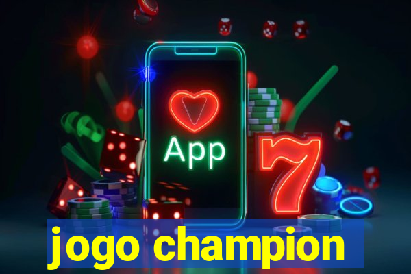 jogo champion