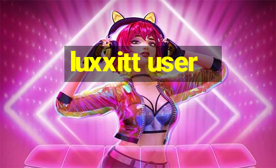 luxxitt user