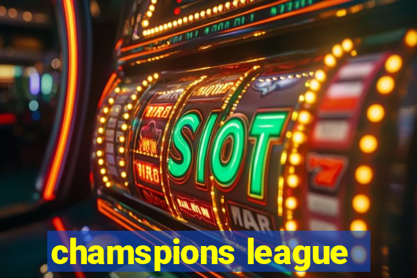 chamspions league