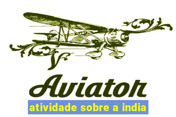 atividade sobre a india