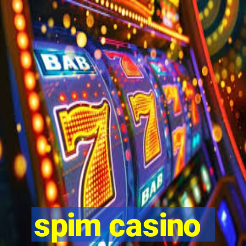 spim casino