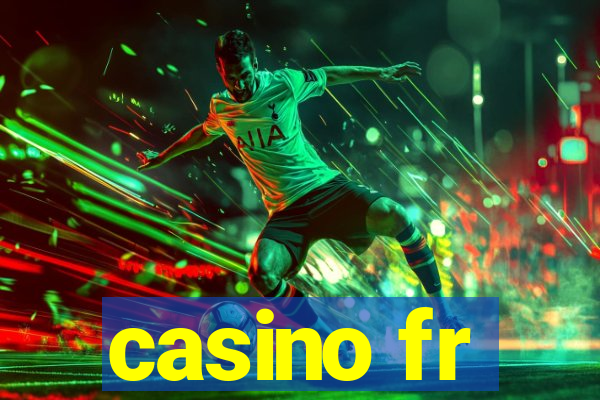 casino fr