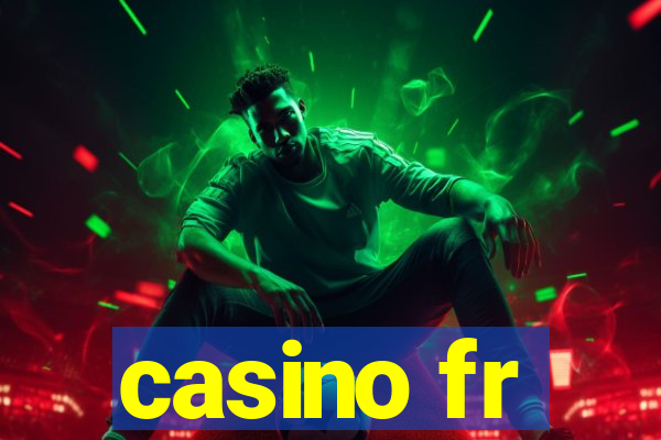 casino fr