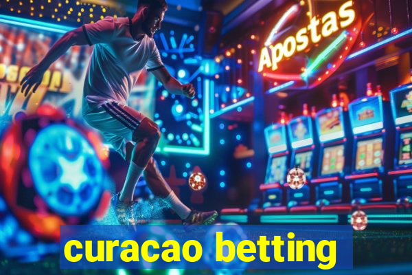 curacao betting