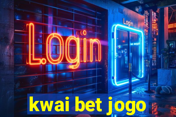 kwai bet jogo