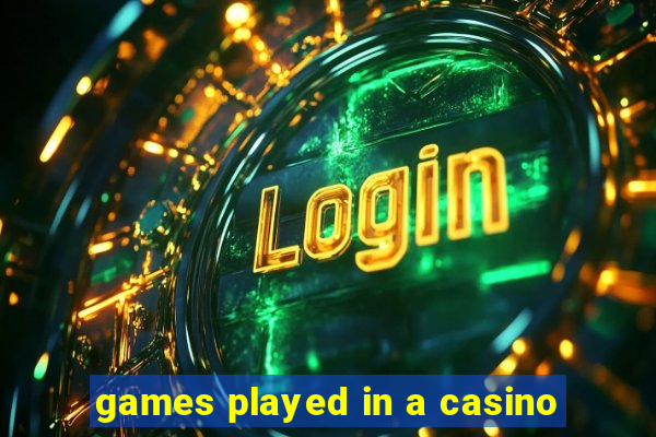 games played in a casino