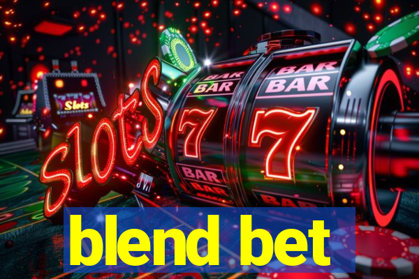 blend bet