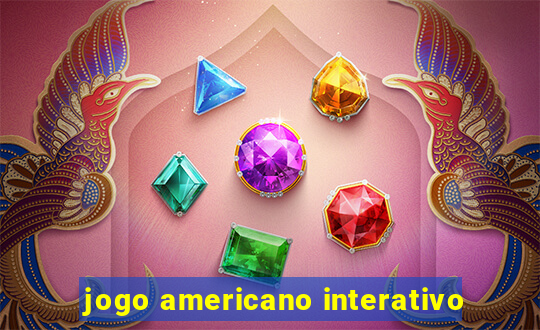 jogo americano interativo