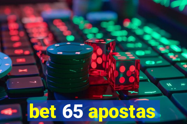 bet 65 apostas