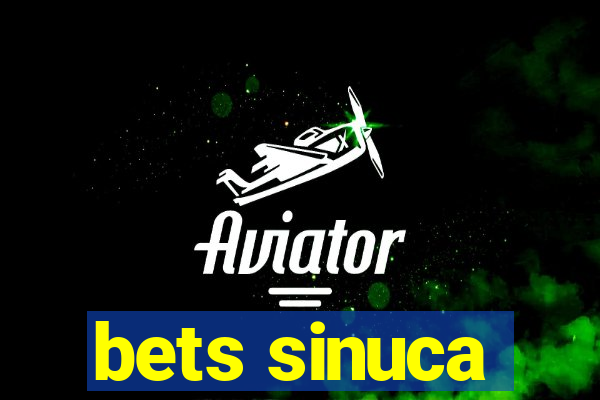 bets sinuca