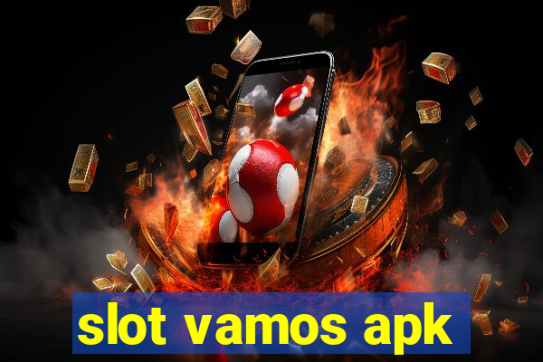 slot vamos apk