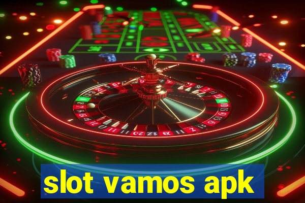 slot vamos apk