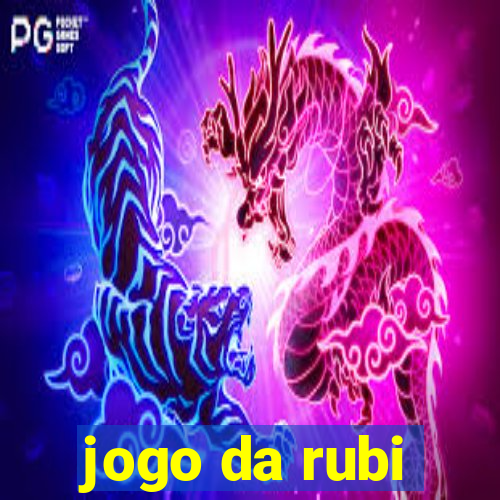 jogo da rubi