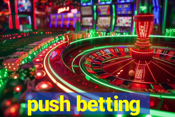 push betting