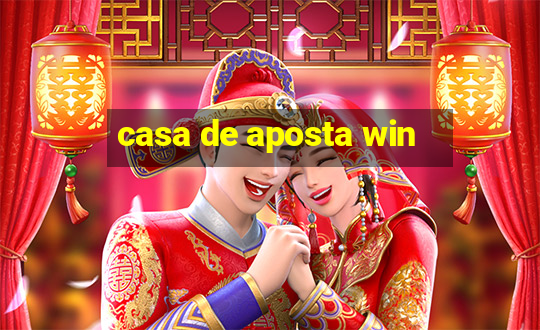 casa de aposta win