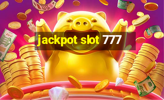 jackpot slot 777