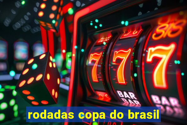 rodadas copa do brasil