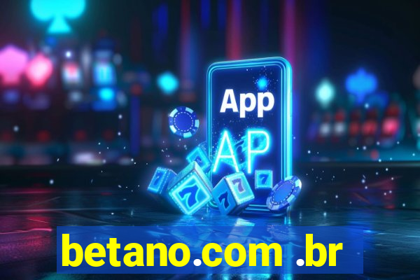 betano.com .br