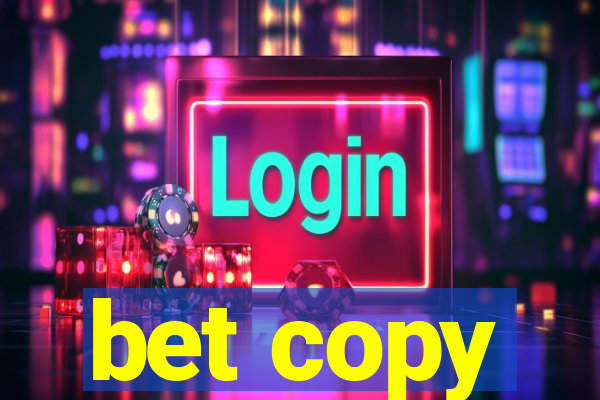 bet copy