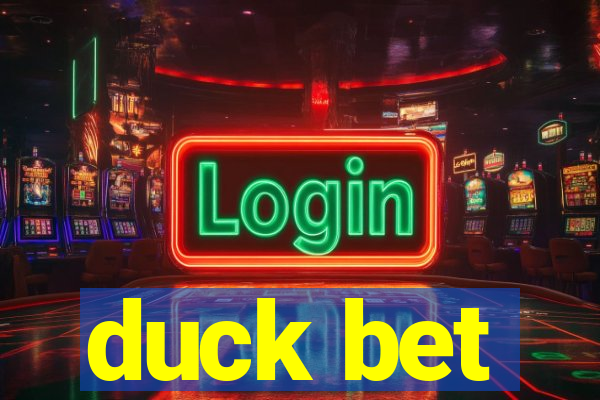 duck bet