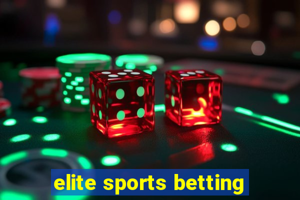 elite sports betting