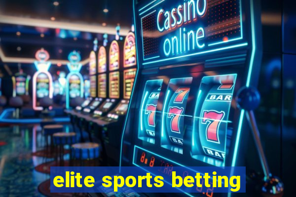 elite sports betting