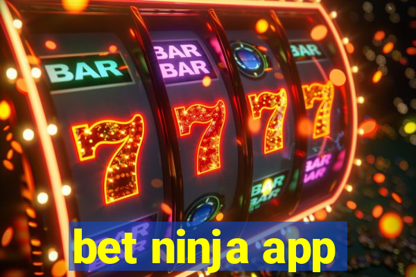 bet ninja app