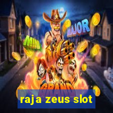 raja zeus slot