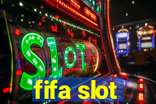 fifa slot