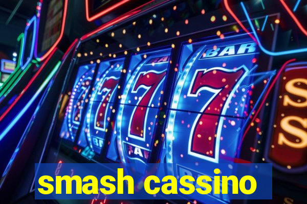 smash cassino