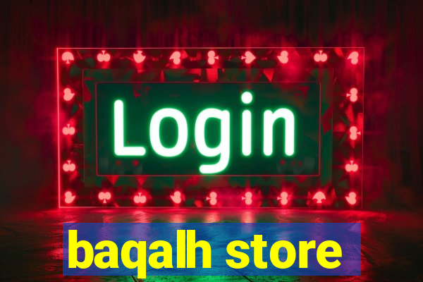 baqalh store