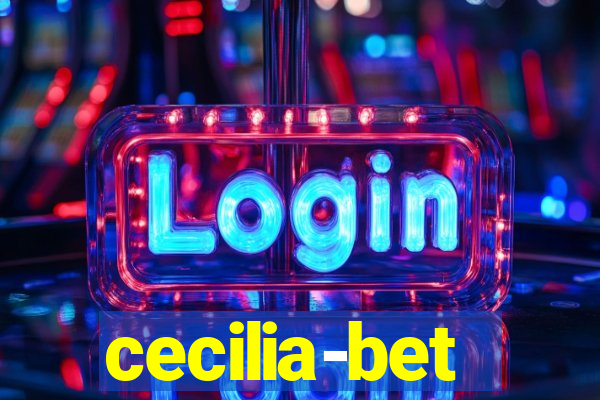 cecilia-bet