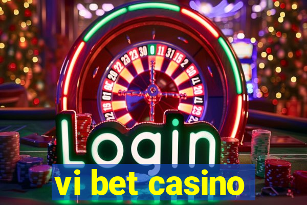 vi bet casino