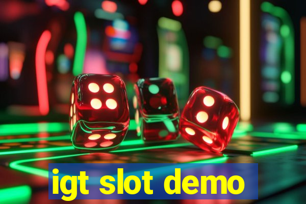 igt slot demo