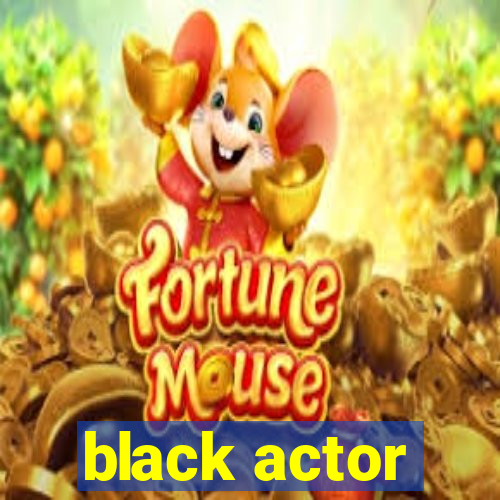 black actor