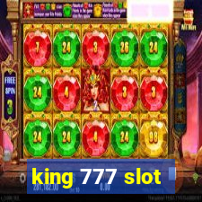 king 777 slot