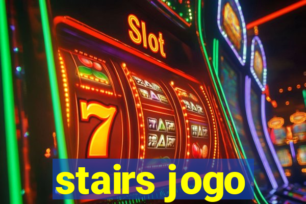 stairs jogo