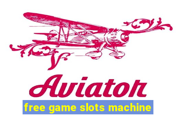 free game slots machine