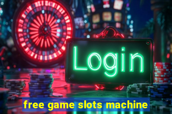 free game slots machine