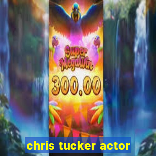 chris tucker actor