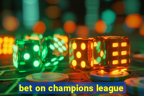 bet on champions league