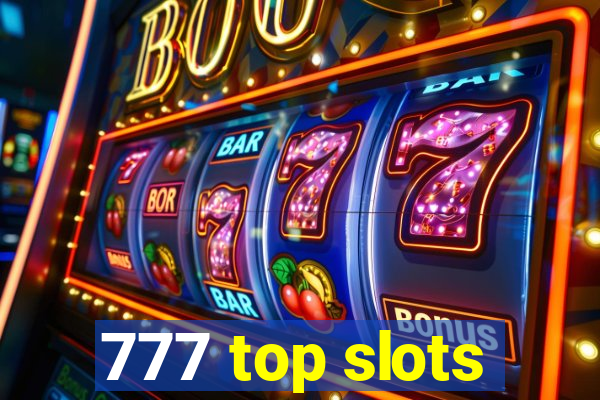 777 top slots