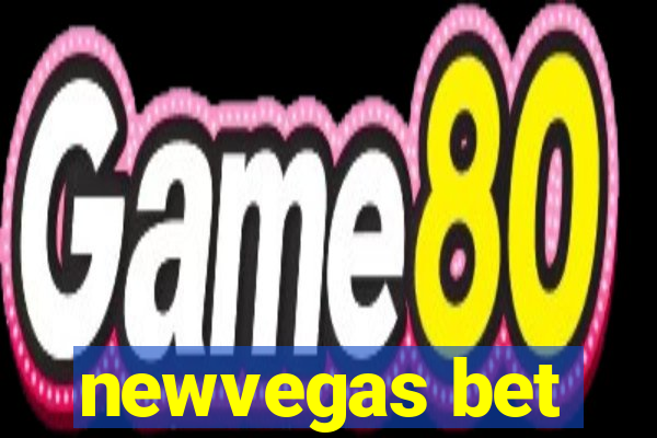 newvegas bet