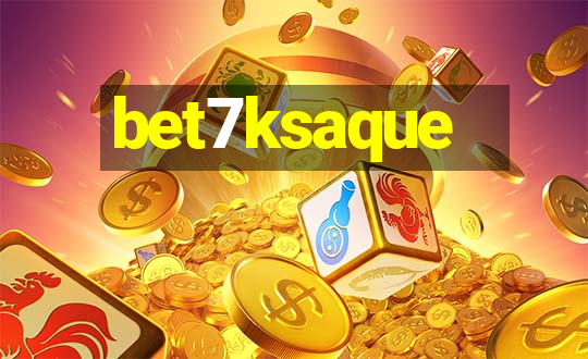 bet7ksaque