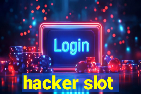 hacker slot